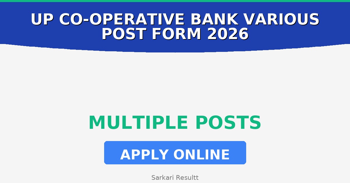 UP Co-operative Bank Various Post Online Form 2026 – How to Apply, Last Date, Eligibility & Fees