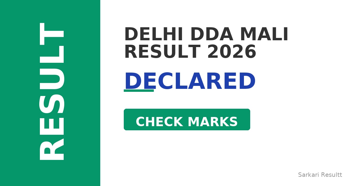 Delhi DDA Mali Result 2026 – Declared, Check Marks, Download Score Card & Cutoff