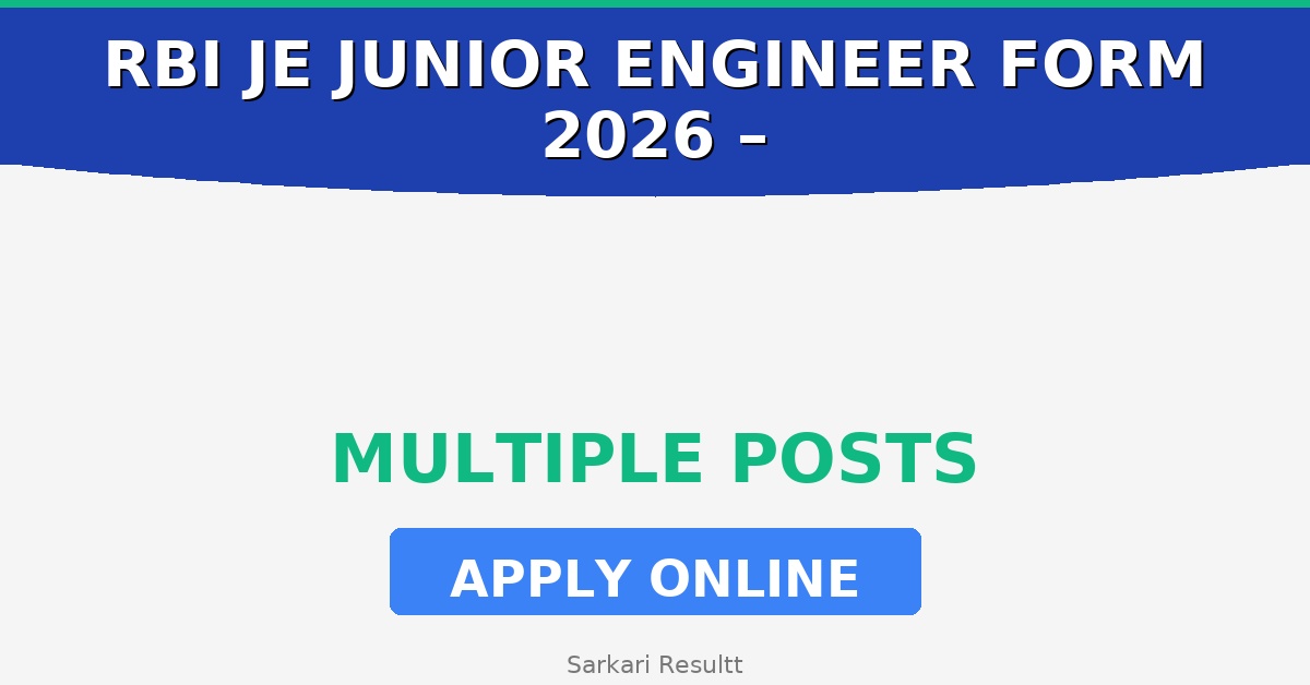 RBI JE Junior Engineer Online Form 2026 – How to Apply, Last Date, Eligibility & Fees