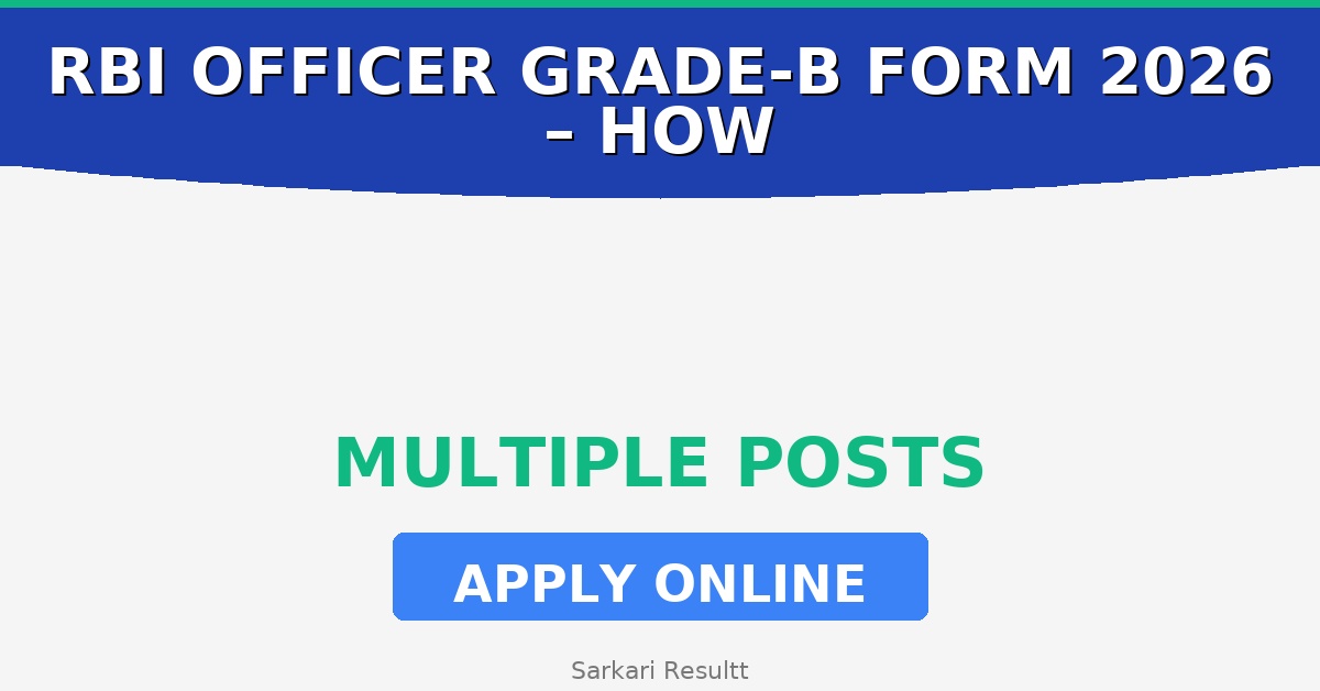 RBI Officer Grade-B Online Form 2026 – How to Apply, Last Date, Eligibility & Fees