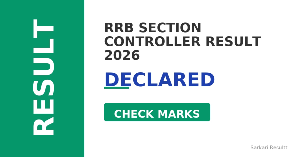 RRB Section Controller Result 2026 – Declared, Check Marks, Download Score Card & Cutoff